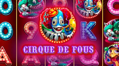cirque de fous